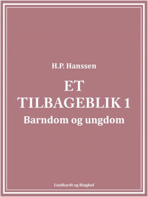 Et Tilbageblik 1 - H.p. Hanssen - Bog