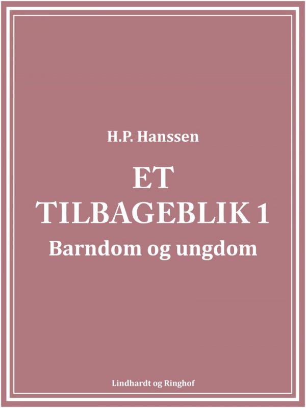 Et Tilbageblik 1 - H.p. Hanssen - Bog