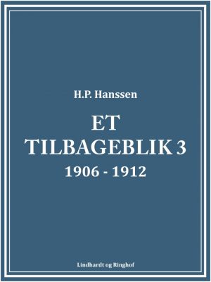 Et Tilbageblik 3 - H.p. Hanssen - Bog