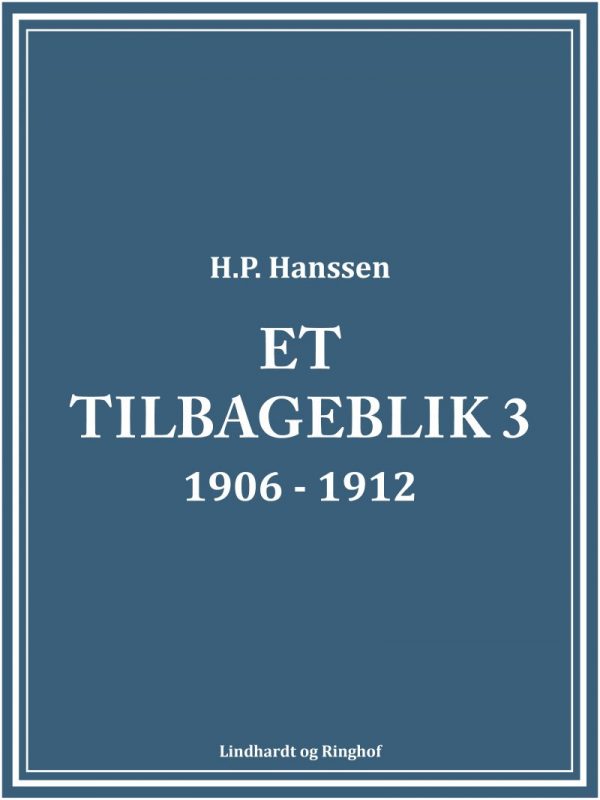 Et Tilbageblik 3 - H.p. Hanssen - Bog