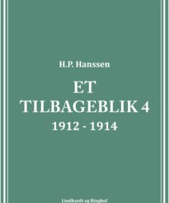 Et Tilbageblik 4 - H.p. Hanssen - Bog