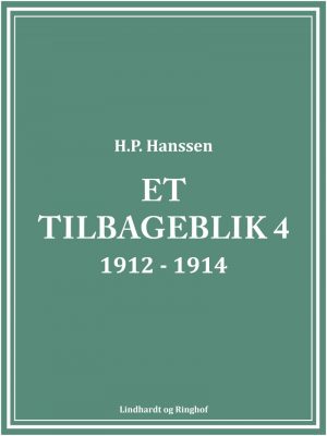 Et Tilbageblik 4 - H.p. Hanssen - Bog