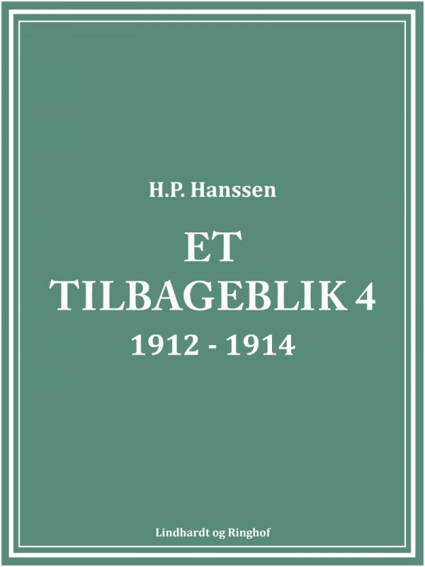 Et Tilbageblik 4 - H.p. Hanssen - Bog