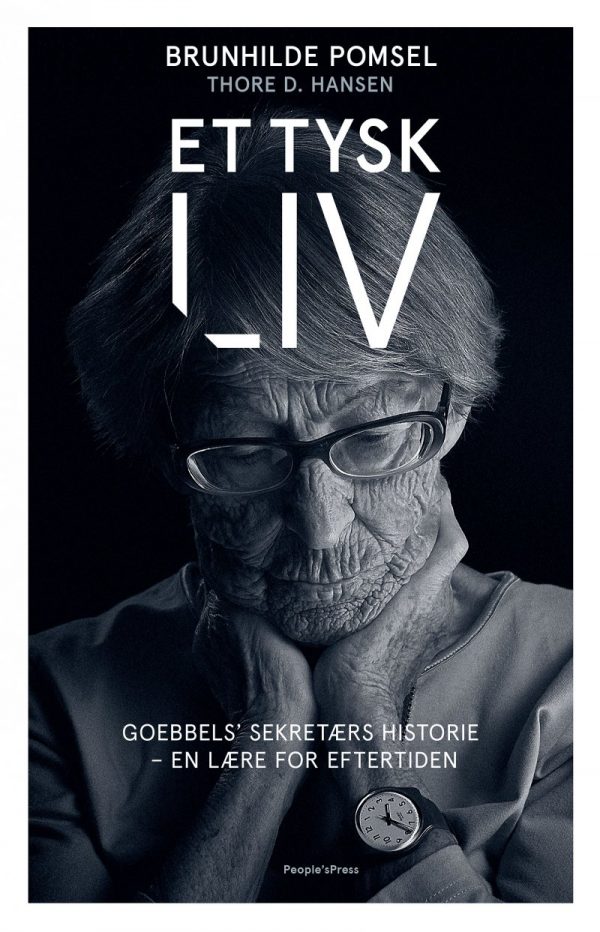 Et Tysk Liv - Brunhilde Pomsel Med Thore D. Hansen - Bog