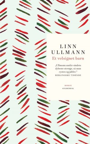 Et Velsignet Barn - Linn Ullmann - Bog