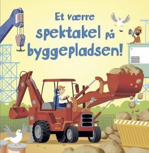 Et Værre Spektakel På Byggepladsen M/lyd - Sam Taplin - Bog