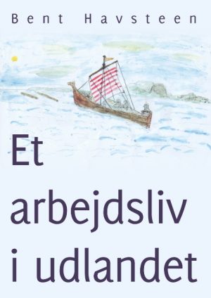 Et arbejdsliv i udlandet (Bog)