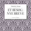 Et besøg: Nye breve (E-bog)