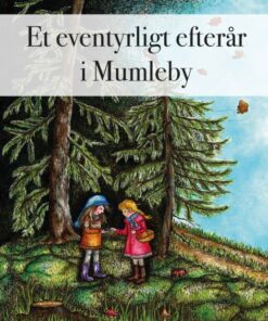 Et eventyrligt efterår i Mumleby (Bog)