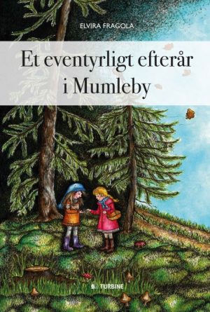 Et eventyrligt efterår i Mumleby (Bog)