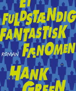 Et fuldstændig fantastisk fænomen (Bog)