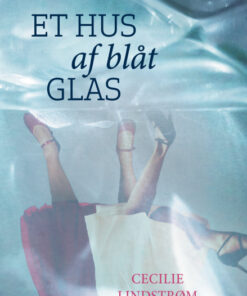 Et hus af blåt glas (E-bog)