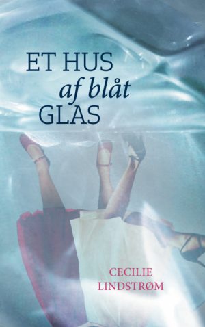 Et hus af blåt glas (E-bog)