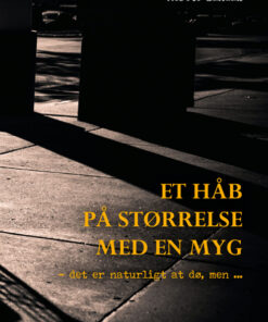 Et håb på størrelse med en myg (Bog)