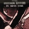 Et hårdt brød (E-bog)