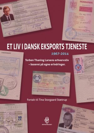 Et liv i dansk eksports tjeneste 1967-2014 (E-bog)