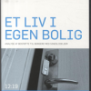 Et liv i egen bolig. (Bog)
