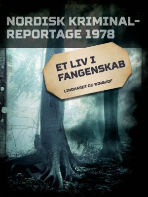 Et liv i fangenskab (E-bog)