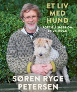 Et liv med hund - Fortællinger om et venskab (E-bog)