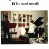 Et liv med musikken (Bog)