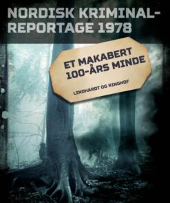 Et makabert 100-års minde (E-bog)