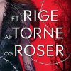Et rige af torne og roser (E-bog)