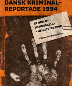Et spildt menneskeliv - henrettet 1892 (E-bog)