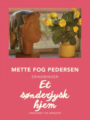 Et sønderjysk hjem (E-bog)