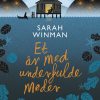 Et år Med Underfulde Møder - Sarah Winman - Bog