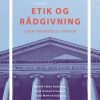 Etik Og Rådgivning - Henrik Steen Andersen - Bog