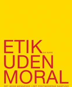 Etik uden moral (E-bog)