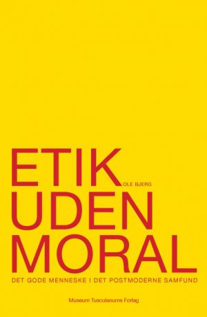 Etik uden moral (E-bog)
