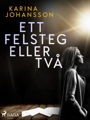 Ett felsteg eller två (E-bog)