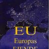 Eu - Europas Fjende - David Gress - Bog