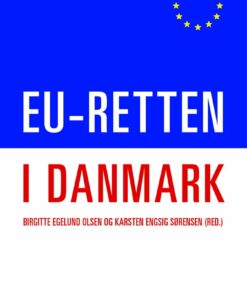 Eu-retten I Danmark - Karsten Engsig Sørensen - Bog