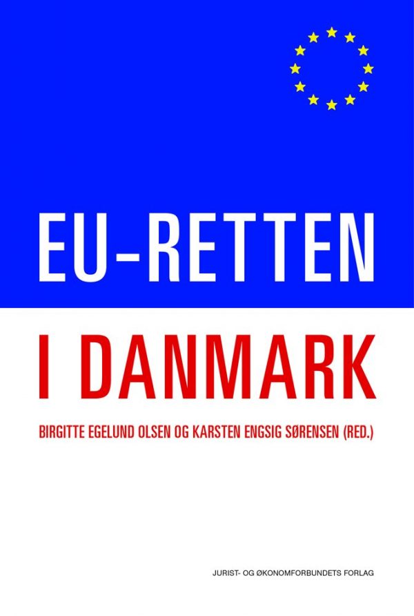 Eu-retten I Danmark - Karsten Engsig Sørensen - Bog