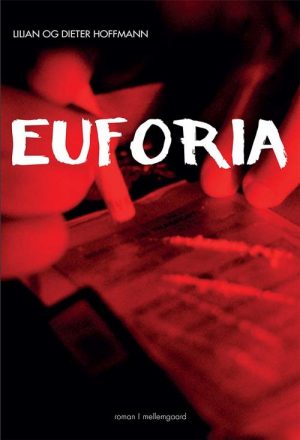 Euforia - Lilian Hoffmann - Bog