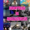 Euromytologi Og Holocaust-kultur - Jakob Munck - Bog