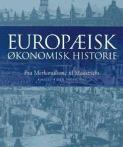 Europæisk økonomisk Historie 1 - Ejvind Damsgård Hansen - Bog