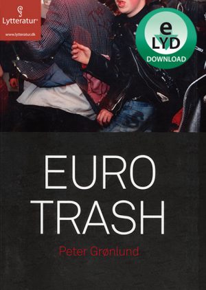 Eurotrash (Lydbog)