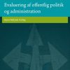 Evaluering af offentlig politik og administration (Bog)