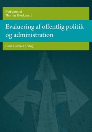 Evaluering af offentlig politik og administration (Bog)