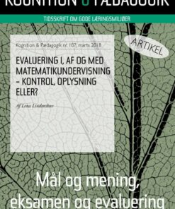 Evaluering i, af og med matematikundervisning - kontrol, oplysning eller? (E-bog)