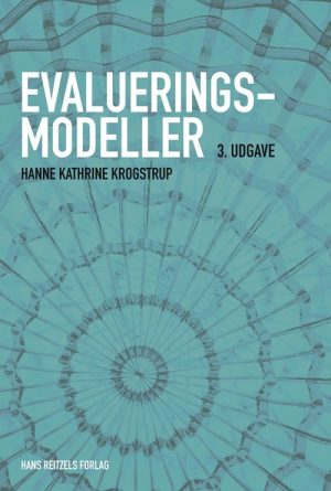 Evalueringsmodeller - Hanne Kathrine Krogstrup - Bog