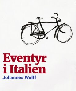 Eventyr I Italien - Johannes Wulff - Bog