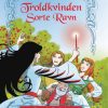 Eventyr fra Elverlandet 2: Troldkvinden Sorte Ravn (E-bog)