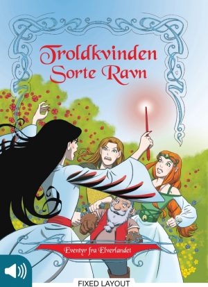 Eventyr fra Elverlandet 2: Troldkvinden Sorte Ravn (E-bog)