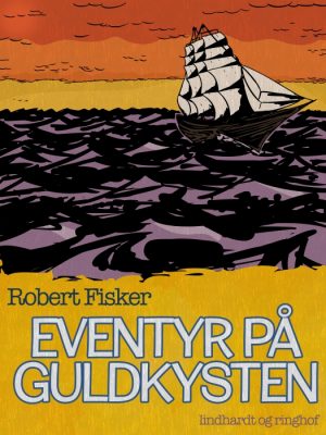 Eventyr på Guldkysten (E-bog)