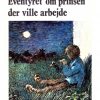 Eventyret om prinsen der ville arbejde (E-bog)