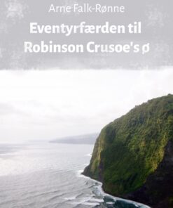 Eventyrfærden til Robinson Crusoe s ø (E-bog)